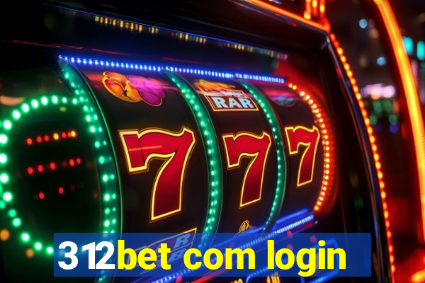 312bet com login